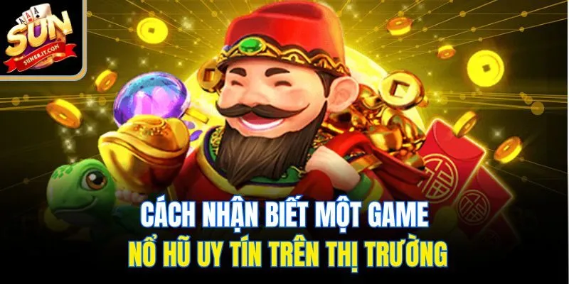 Top Game Nổ Hũ Uy Tín Đáng Chơi Nhất Tại Sun88 Hiện Nay