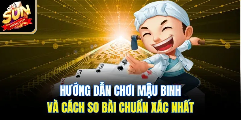 Mậu Binh Là Gì? Hiểu Rõ Luật Để Thắng Lớn Khi Chơi Game