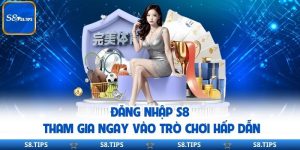 Hướng Dẫn Nhanh Cho Thành Viên Mới Tại S8