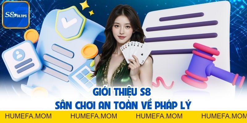 Giới thiệu S8 – Trang web cá cược hợp pháp uy tín