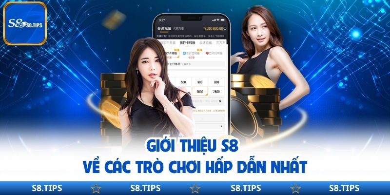 Giới thiệu S8 – Trang web cá cược hợp pháp uy tín