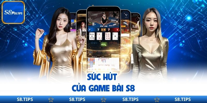 Game Bài S8 – Kinh Nghiệm Cá Cược Hiệu Quả Nhất